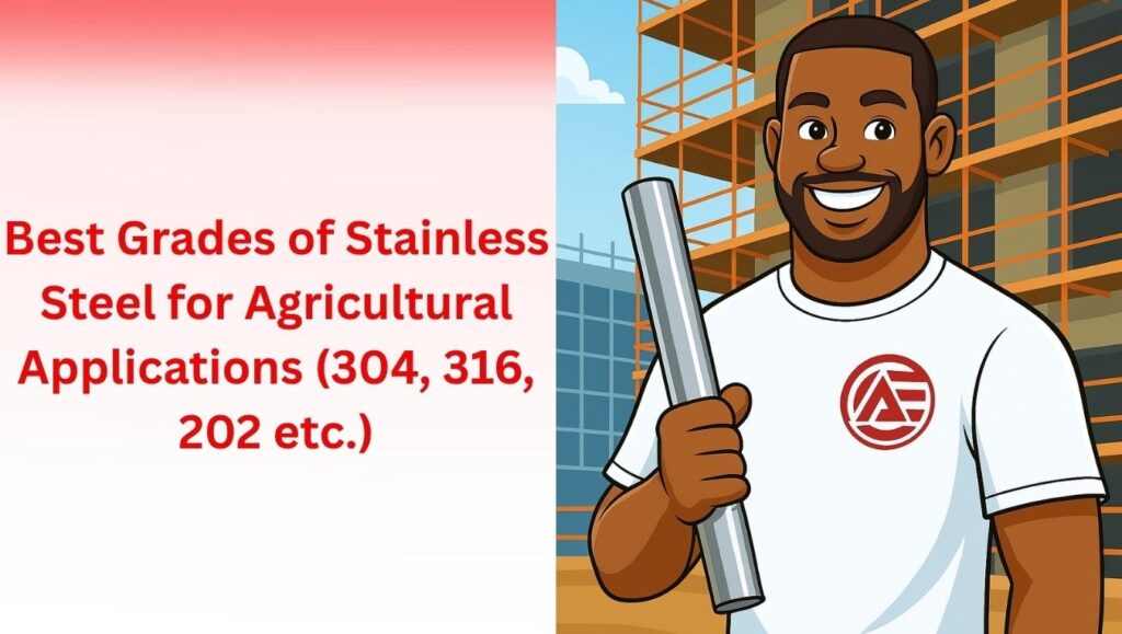 stainless steel agriculture grades